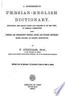 A Comprehensive Persian-English Dictionary Including the Arabic Words and Phrases to be Met with in Persian Literature