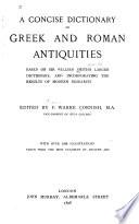 A Concise Dictionary of Greek and Roman Antiquities