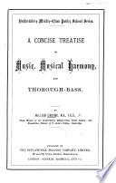 A concise treatise on Music, Musical Harmony, and Thoroughbass