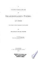 A concordance to Shakespeare's poems: an index to every word therin contained