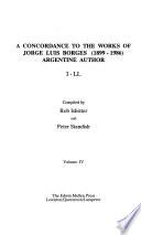 A concordance to the works of Jorge Luis Borges, 1899-1986, Argentine author