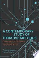 A Contemporary Study of Iterative Methods