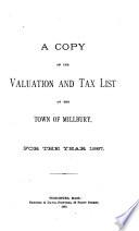 A Copy of the Valuation and Tax List of the Town of Millbury for the Year