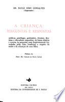 A criança: perguntas e respostas