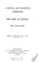 A critical and exegetical commentary on the book of Genesis, with a new translation