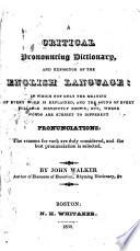 A Critical Pronouncing Dictionary and Expositor of the English Language