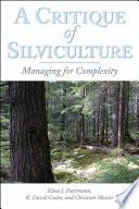A Critique of Silviculture