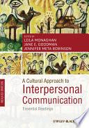 A Cultural Approach to Interpersonal Communication