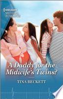 A Daddy for the Midwife’s Twins?