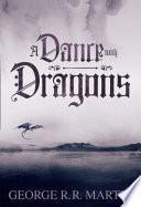 A Dance with Dragons (Enhanced Edition): Parts 1 & 2 (A Song of Ice and Fire, Book 5)