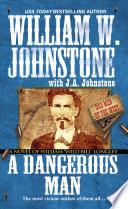 A Dangerous Man:
