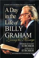 A Day in the Life of Billy Graham
