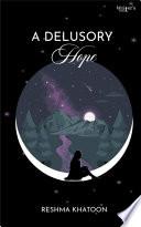 A Delusory Hope