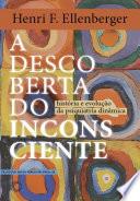 A descoberta do inconsciente