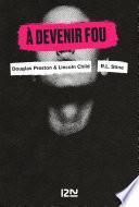 A devenir fou