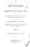 A Dictionary of American and English Law
