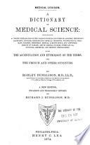 A Dictionary of Medical Science ...