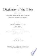 A Dictionary of the Bible, Dealing with Its Language, Literature, and Contents, Including the Biblical Theology: Kir-Pleiades
