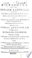 A dictionary of the English language ... Abstracted from the folio edition ... To this edition are added, a History of the English language, the author's preface to the folio, and a considerable number of words, none of which are contained in the London octavo. The second edition, carefully revised