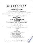A Dictionary of the English Language ... This Edition Contains a Correct Standard of Pronunciation, and an Historical Account of the Author's Life ... The Eighth Edition