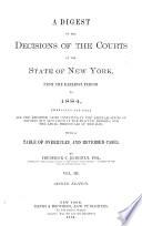 A Digest of the Decisions of the Courts of the State of New York