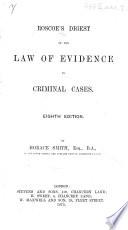 A Digest of the Law of Evidence in Criminal Cases