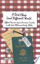 A Dirt Cheap (and Different) World