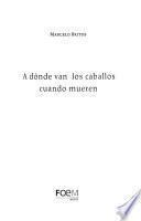 A dónde van los caballos cuando mueren
