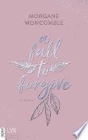 A Fall to Forgive