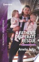 A Father's Desperate Rescue