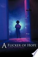 A Flicker of Hope
