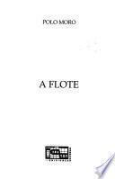 A flote