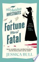 A Fortune Most Fatal