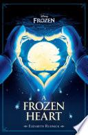 A Frozen Heart