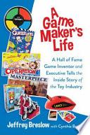 A Game Maker's Life