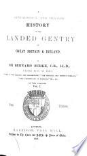 A Genealogical and Heraldic History of the Landed Gentry of Great Britain & Ireland
