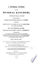 A General System of the Mineral Kingdom ...