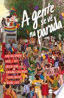 A gente se vê na Parada