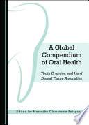 A Global Compendium of Oral Health