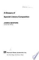 A Glossary of Spanish Literary Composition
