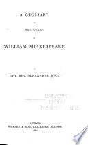 A Glossary to the Works of William Shakespeare