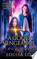 A Good Vengeance