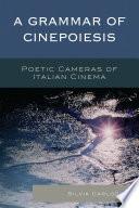 A Grammar of Cinepoiesis