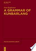 A Grammar of Kunbarlang