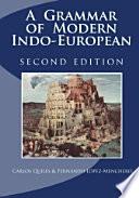 A Grammar of Modern Indo-European, Second Edition