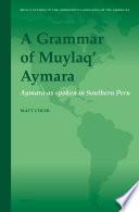 A Grammar of Muylaq' Aymara