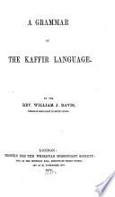 A Grammar of the Kaffir Language