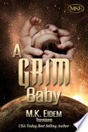 A Grim Baby