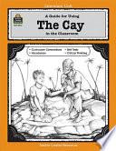 A Guide for Using The Cay in the Classroom