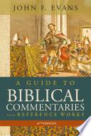 A Guide to Biblical Commentaries and Reference Works, 11th Edition